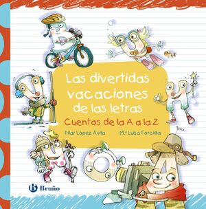 LAS DIVERTIDAS VACACIONES DE LAS LETRAS 3