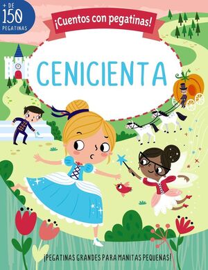 CENICIENTA CUENTOS CON PEGATINAS