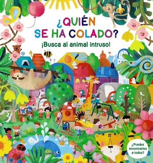 QUIEN SE HA COLADO BUSCA AL ANIMAL INTRUSO
