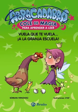 VUELA QUE TE VUELA A LA GRANJA ESCUELA