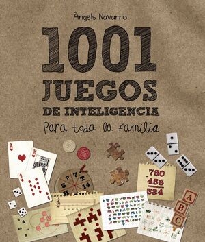 1001 JUEGOS DE INTELIGENCIA PARA TODA LA FAMILIA