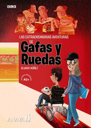 LAS EXTRAORDINARIAS AVENTURAS DE GAFAS Y RUEDAS