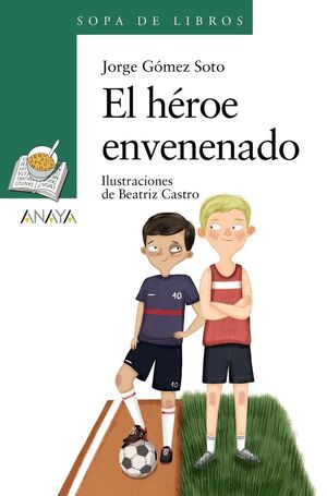 EL HEROE ENVENENADO