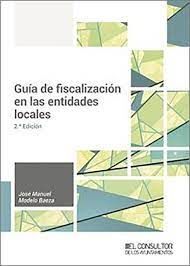 GUÍA DE FISCALIZACIÓN EN LAS ENTIDADES LOCALES