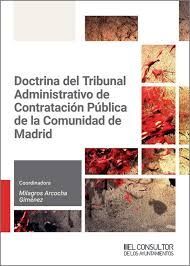 DOCTRINA DEL TRIBUNAL ADMINISTRATIVO DE CONTRATACIÓN PÚBLICA DE LA COMUNIDAD DE MADRID