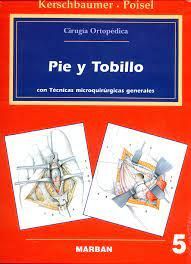 PIE Y TOBILLO CON TÉCNICAS MICROQUIRÚRGICAS GENERALES