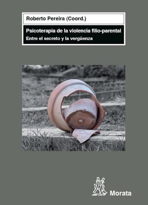 PSICOTERAPIA DE LA VIOLENCIA FILIO-PARENTAL
