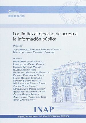 LOS LÍMITES AL DERECHO DE ACCESO A LA INFORMACIÓN PÚBLICA