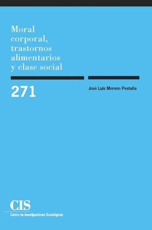 MORAL CORPORAL, TRASTORNOS ALIMENTARIOS Y CLASE SOCIAL