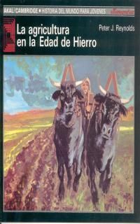 LA AGRICULTURA EN LA EDAD DE HIERRO