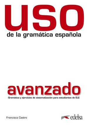 USO DE LA GRAMÁTICA AVANZADO