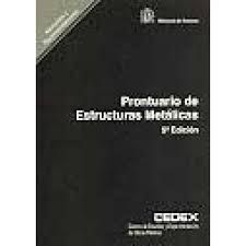 PRONTUARIO DE ESTRUCTURAS METÁLICAS