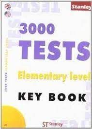 3000 TESTS ELEMENTARY LEVEL KEY BOOK