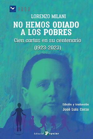 NO HEMOS ODIADO A LOS POBRES