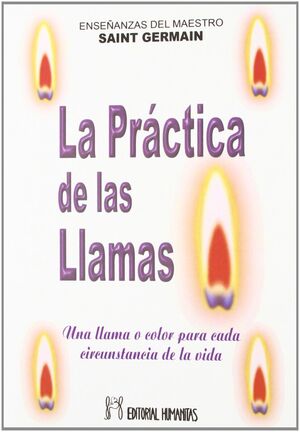 LA PRÁCTICA DE LAS LLAMAS