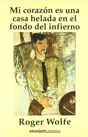 MI CORAZÓN ES UNA CASA HELADA EN EL FONDO DEL INFIERNO