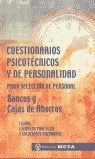 CUESTIONARIOS PSICOTECNICOS Y DE PERSONALIDAD PARFA SELECCION DE PERSONAL BANCOS Y CAJAS AHORROS TEORIA EJEMPLOS PRACTICOS Y SOLUCIONES RAZONADAS