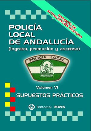 POLICIA LOCAL 2015 ANDALUCÍA VOL VI SUPUESTOS PRÁCTICOS