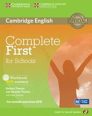 COMPLETE FIRST FOR SCHOOLS FOR SPANISH SPEAKERS WORKBOOK WITH ANSWERS WITH AUDIO