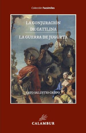 LA CONJURACIÓN DE CATILINA / LA GUERRA DE JUGURTA