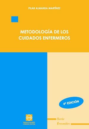 METODOLOGÍA DE LOS CUIDADOS ENFERMEROS