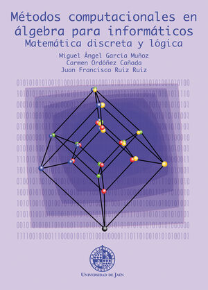 MÉTODOS COMPUTACIONALES EN ÁLGEBRA PARA INFORMÁTICOS