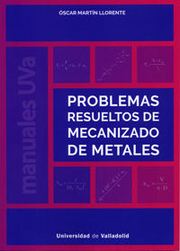 PROBLEMAS RESUELTOS DE MECANIZADO DE METALES