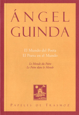 EL MUNDO DEL POETA EL POETA EN EL MUNDO
