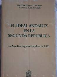 EL IDEAL ANDALUZ EN LA SEGUNDA REPÚBLICA