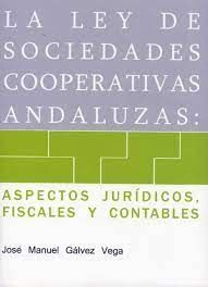 LA LEY DE SOCIEDADES COOPERATIVAS ANDALUZAS