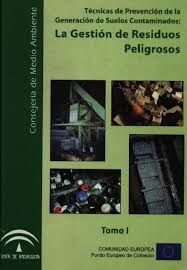 TÉCNICAS DE PREVENCIÓN EN LA GENERACIÓN DE SUELOS CONTAMINADOS 2 TOMOS