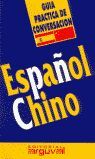 GUÍA PRÁCTICA DE CONVERSACION ESPAÑOL CHINO