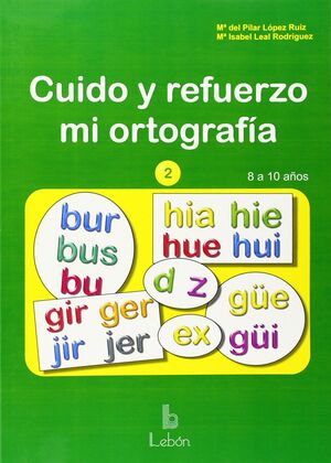 CUIDO Y REFUERZO MI ORTOGRAFÍA-2