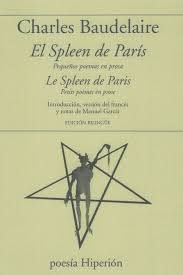 EL SPLEEN DE PARIS / LE SPLEEN DE PARIS