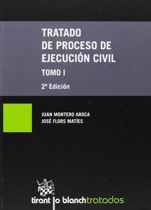 TRATADO DE PROCESO DE EJECUCIÓN CIVIL 2 TOMOS