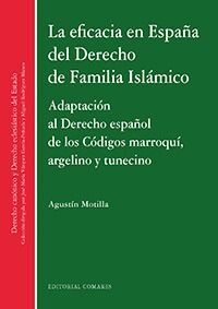LA EFICACIA EN ESPAÑA DEL DERECHO DE FAMILIA ISLÁMICO
