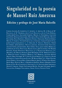 SINGULARIDAD EN LA POESÍA DE MANUEL RUIZ AMEZCUA