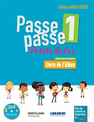 PASSE PASSE-PETITS DEFIS 1 LIVRE DE L'ELEVE ANDALUCIA