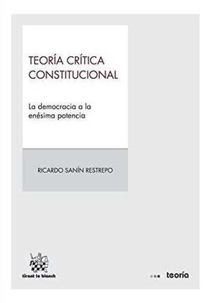 TEORÍA CRÍTICA CONSTITUCIONAL