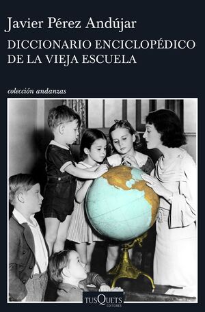 DICCIONARIO ENCICLOPÉDICO DE LA VIEJA ESCUELA