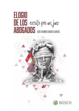 ELOGIO DE LOS ABOGADOS ESCRITO POR UN JUEZ