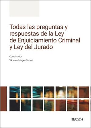 TODAS LAS PREGUNTAS Y RESPUESTAS DE LA LEY DE ENJUICIAMIENTO CRIMINAL Y LEY DEL