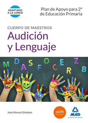 CUERPO DE MAESTROS AUDICIÓN Y LENGUAJE. PLAN DE APOYO PARA 2º DE EDUCACIÓN PRIMA