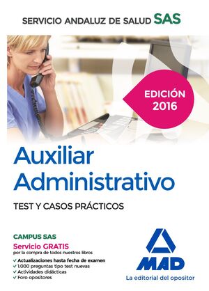 AUXILIAR ADMINISTRATIVO DEL SERVICIO ANDALUZ DE SALUD. TEST Y CASOS PRÁCTICOS