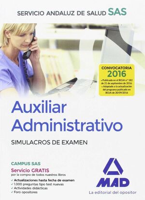 AUXILIAR ADMINISTRATIVO DEL SERVICIO ANDALUZ DE SALUD. SIMULACROS DE EXAMEN