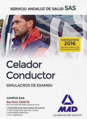 CELADOR CONDUCTOR DEL SERVICIO ANDALUZ DE SALUD. SIMULACROS DE EXAMEN