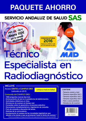 PAQUETE AHORRO TÉCNICO ESPECIALISTA EN RADIODIAGNÓSTICO DEL SERVICIO ANDALUZ DE