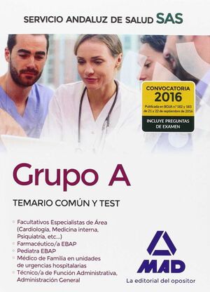 GRUPO A DEL SERVICIO ANDALUZ DE SALUD. TEMARIO COMÚN Y TEST