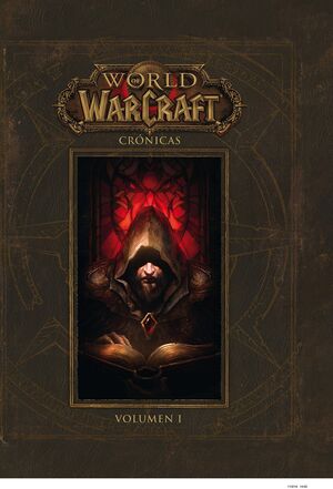 WORLD OF WARCRAFT.  CRÓNICAS 01