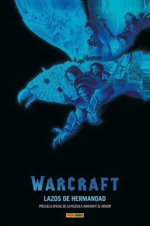 WARCRAFT: LAZOS DE HERMANDAD